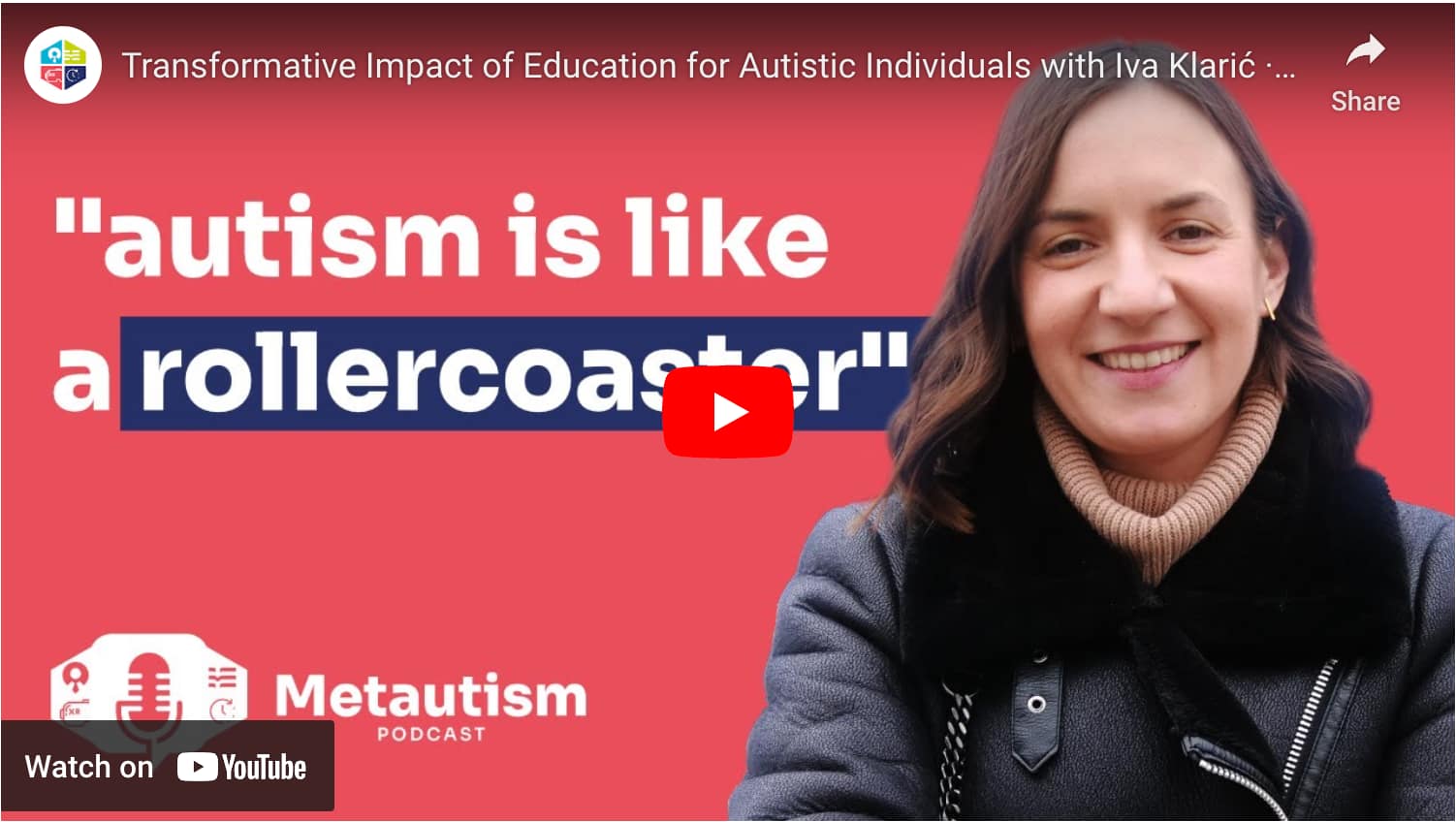 Transformative Impact of Education for Autistic Individuals · Metautism Podcast with Iva Klarić 1 metautism first podcast iva klaric